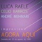 Domenico - Luca Raele, Celio Barros & André Mehmari lyrics