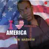 I Love America - EP album lyrics, reviews, download