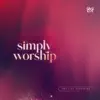 Simply Worship album lyrics, reviews, download