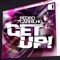 Get Up! (DJ Frizzo Remix) - Pedro Carrilho lyrics