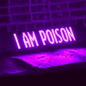 I Am Poison artwork