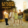 Canción De Amor - Single