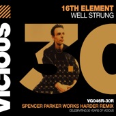 Well Strung (Spencer Parker Works Harder Remix) artwork