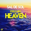 (Feels Like) Heaven [Pulsedriver Remix] - Single