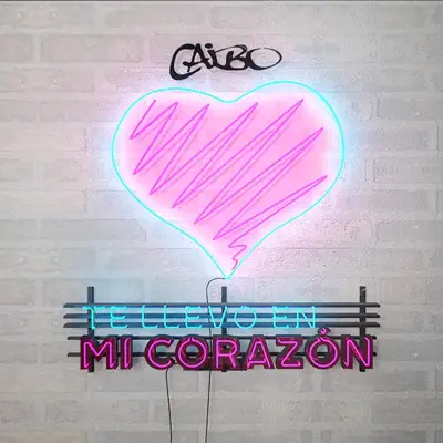 Te Llevo en Mi Corazón (feat. Nacho) - Single - Caibo