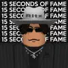 Stream & download 15 Seconds of Fame