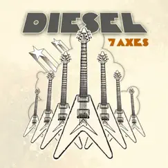 Seven Axes - EP by Diesel album reviews, ratings, credits