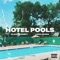 Hotel Pools (feat. Leksi Harris) - Slake Dransky lyrics