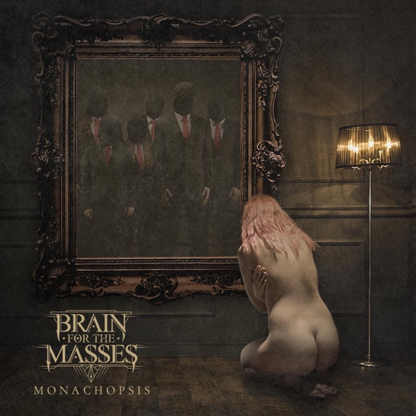 Brain for the Masses - Monachopsis [EP] (2022)