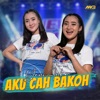 Aku Cah Bakoh - Single