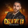 Johne D'Luka - Conduta