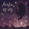 Acluca els ulls - El meravellós viatge de la Violeta i en Parpelles