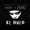 El Malo (feat. Bobby Biscayne & Iamchino) - Fuego lyrics