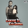 Zamane Se Kya Darna (Original Motion Picture Soundtrack)