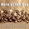 Hero of the Day - Francois Bertrand lyrics