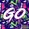 Go (feat. King Blitz) - Single album lyrics, reviews, download