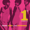 Diana Ross & The Supremes: The No. 1's - Diana Ross & The Supremes