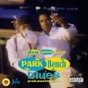 Park Bench Blues (feat. Curren$y) - Single