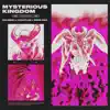 Mysterious Kingdom. - Single album lyrics, reviews, download