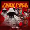 Chic Chic Lepo Lepo - Single album lyrics, reviews, download