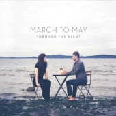 March to May - She