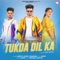 Tukda Dil Ka (feat. Pranjal Dahiya) artwork