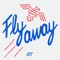 Fly Away (feat. Alozade & Gavsborg) - Single