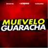 Muévelo Guaracha - Single, 2022