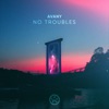 No Troubles - Single