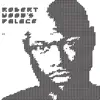 Palace: Robert Hood (DJ Mix) album lyrics, reviews, download