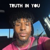 Truth In You - Single