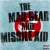 Stream & download The Mad Gear and Missile Kid EP