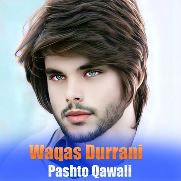 Pashto Qawali - Single by Waqas Durrani on Apple Music