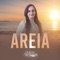 Areia - Andréia Mattos lyrics