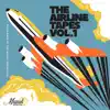 The Airline Tapes, Vol. 1 album lyrics, reviews, download