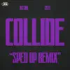 Collide (feat. Tyga) [Sped Up Remix] - Single album lyrics, reviews, download