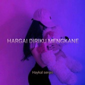 HARGAI DIRIKU MENGKANE artwork