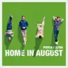 Stream & download Home in August - Single