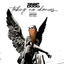 Taking No Chances (Extended) by Snap Dogg album reviews, ratings, credits