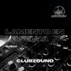 Lamento En La Selva (Club Mix) - Single album lyrics, reviews, download