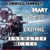 Scary, Suspence, Exciting...Cinematic Music