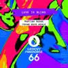 Love Is Blind (Yvvan Back Remix) - Single album lyrics, reviews, download