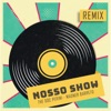 Nosso Show (Remix) - Single