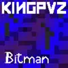 Bitman - Single album lyrics, reviews, download