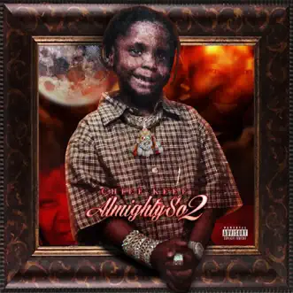 Almighty So 2 by Chief Keef album reviews, ratings, credits