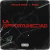 La Oportunitad (feat. Charlie Punto) - Single album lyrics, reviews, download