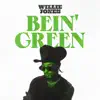 Bein' Green - Single album lyrics, reviews, download