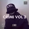 Crimi, Vol. 2 album lyrics, reviews, download