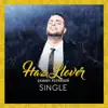 Haz Llover - Single album lyrics, reviews, download
