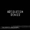 Absolution Denied - Absolution Denied lyrics